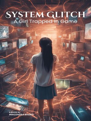 cover image of System Glitch a Girl Trapped In Game